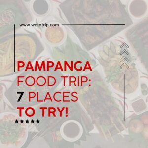 7 Best Places to Eat in Pampanga