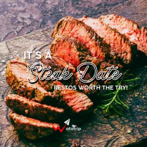5 Steak Restaurants in Metro Manila To Visit Soon