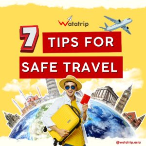 7 Tips for a Safe Travel
