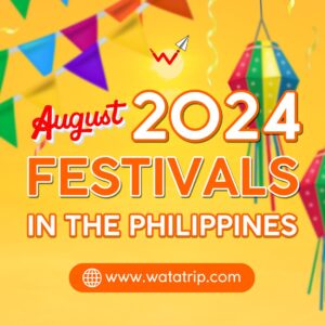 August 2024 Festivals in the Philippines 