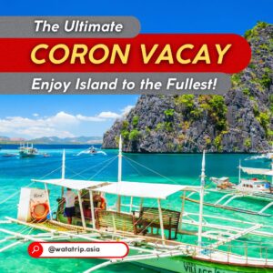 The Magic of Coron: Must-Visit Spots for Every Traveler