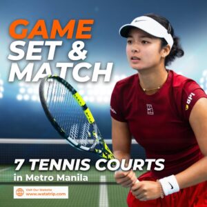 Game, Set, & Match: 7 Tennis Courts in Metro Manila