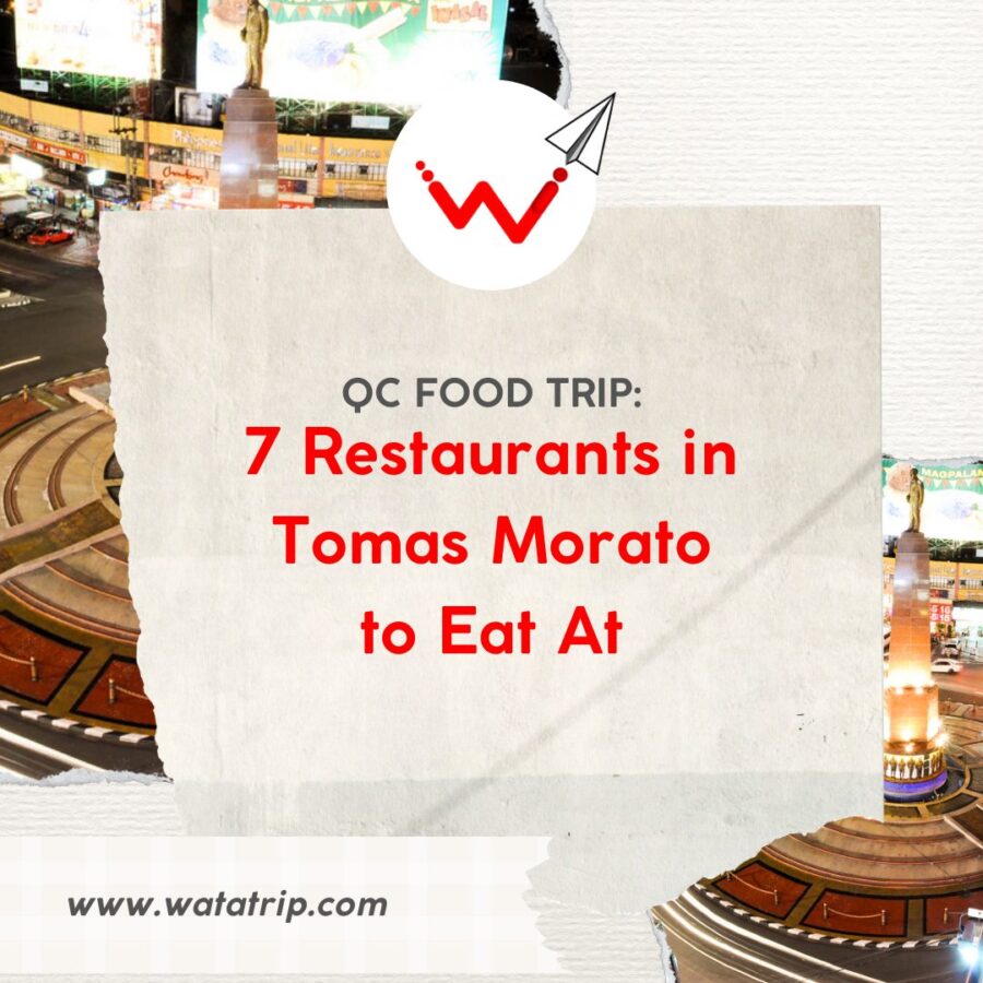 QC Food Trip: 7 Restaurants in Tomas Morato to Eat At