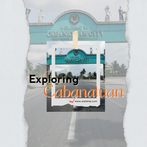 7 things to do in Cabanatuan City