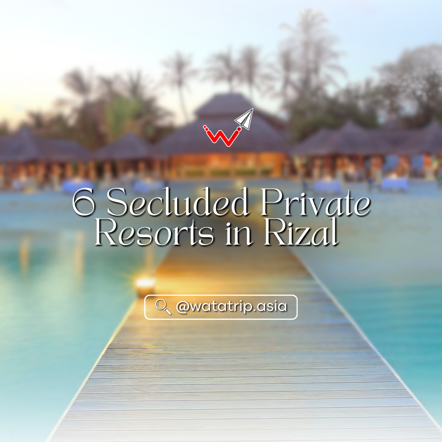 6 Secluded Private Resorts in Rizal